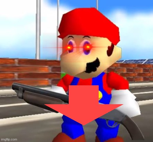 It's downvote time | image tagged in smg4 shotgun mario | made w/ Imgflip meme maker