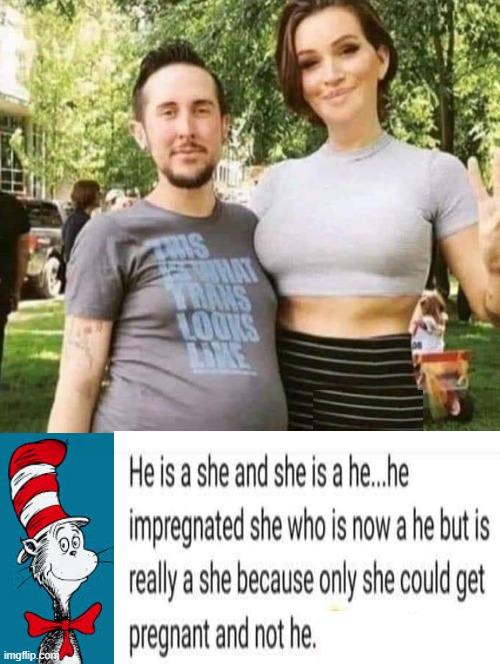 He is a she and she is a he! | image tagged in transgender | made w/ Imgflip meme maker