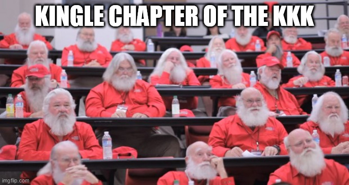 white | KINGLE CHAPTER OF THE KKK | image tagged in white | made w/ Imgflip meme maker