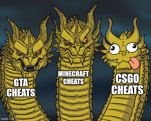 Three-headed Dragon | MINECRAFT CHEATS; CSGO CHEATS; GTA CHEATS | image tagged in three-headed dragon | made w/ Imgflip meme maker