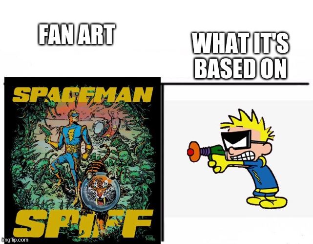 spaceman spiff | WHAT IT'S BASED ON; FAN ART | image tagged in who would win blank,fanart,who would win,spaceman spiff | made w/ Imgflip meme maker