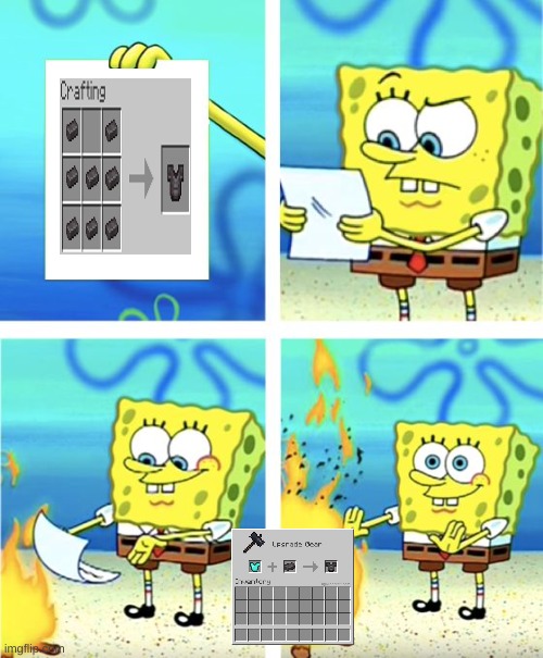 Dont waste netherite | image tagged in spongebob burning paper,minecraft | made w/ Imgflip meme maker