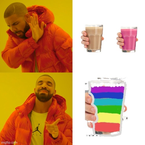 intoducing the new rainbow milk | image tagged in memes,drake hotline bling,rainbow milk better,dead choccy milk | made w/ Imgflip meme maker