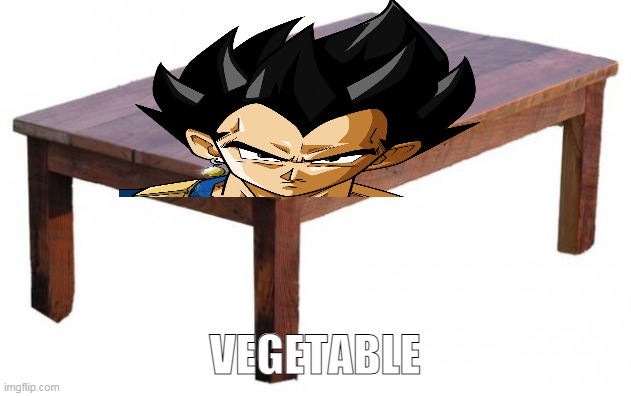 VEGETABLE | made w/ Imgflip meme maker