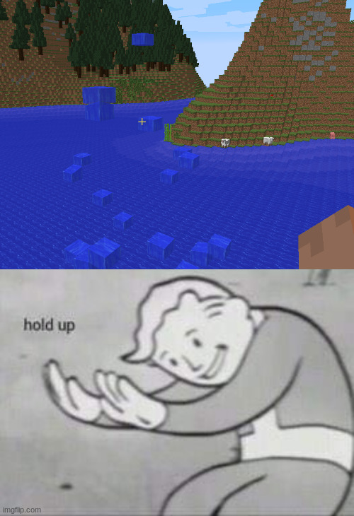 floating water | image tagged in fallout hold up,cursed | made w/ Imgflip meme maker