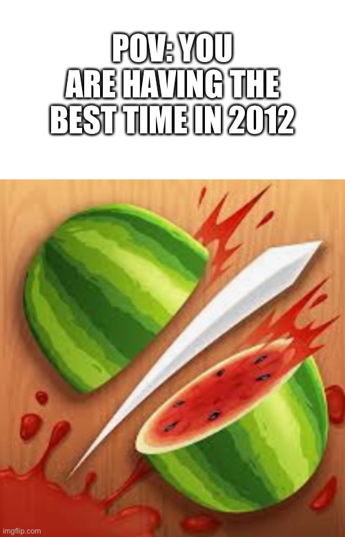 I remember playing this | POV: YOU ARE HAVING THE BEST TIME IN 2012 | image tagged in nostalgia,pov,funny,memes | made w/ Imgflip meme maker