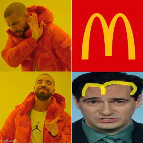 He should work for McDonald’s | image tagged in carl azus,mcdonalds,drake hotline bling | made w/ Imgflip meme maker