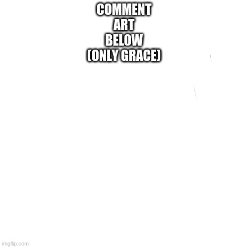 Success Kid | COMMENT
ART
BELOW
(ONLY GRACE) | image tagged in memes,success kid | made w/ Imgflip meme maker