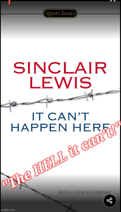 It Can't Happen Here | "The HELL it can't!" | image tagged in fascism | made w/ Imgflip meme maker