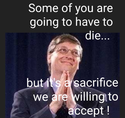Bill Gates | image tagged in vaccines,memes,bill gates,covid 19,shot | made w/ Imgflip meme maker