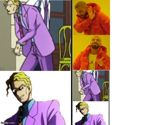 image tagged in jojo's bizarre adventure,drake hotline bling,kira,shitpost,jojo meme | made w/ Imgflip meme maker