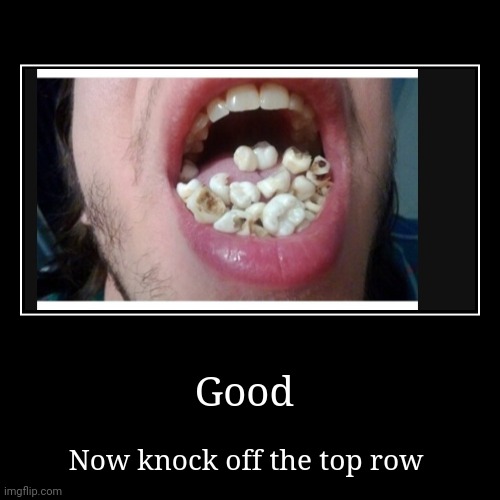 image tagged in funny,demotivationals | made w/ Imgflip demotivational maker