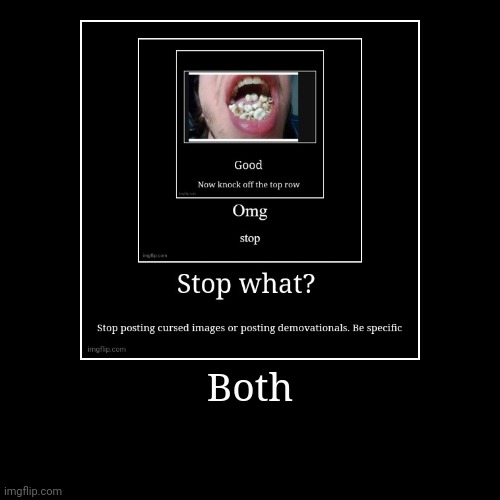 image tagged in funny,demotivationals | made w/ Imgflip demotivational maker