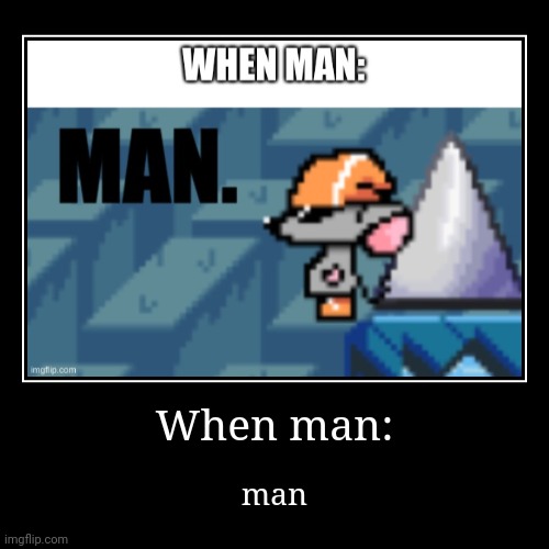 image tagged in funny,demotivationals | made w/ Imgflip demotivational maker