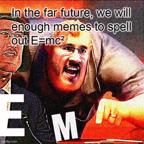 yes. | image tagged in memes,funny,markiplier,e memes | made w/ Imgflip meme maker