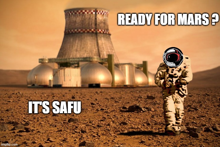 Safemars Arrival | READY FOR MARS ? IT'S SAFU | image tagged in cryptocurrency,who wants to be a millionaire | made w/ Imgflip meme maker