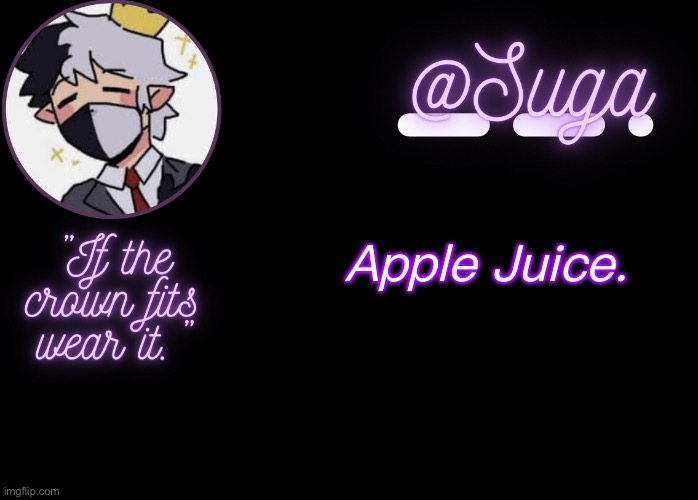 . | Apple Juice. | image tagged in ranboo | made w/ Imgflip meme maker