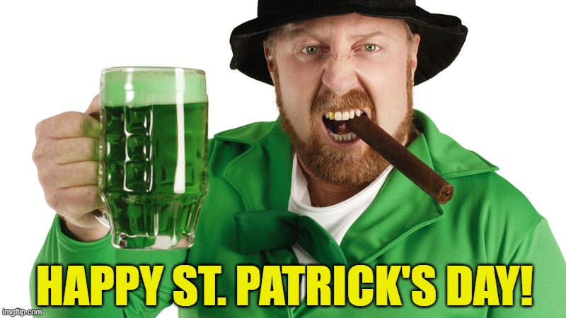 Happy St. Patrick's Day! | HAPPY ST. PATRICK'S DAY! | image tagged in beer,drink beer,st patrick's day,green beer,leprechaun,cold beer here | made w/ Imgflip meme maker