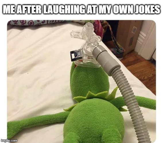 Ha | ME AFTER LAUGHING AT MY OWN JOKES | image tagged in hahahaha,kermit the frog,laughing | made w/ Imgflip meme maker