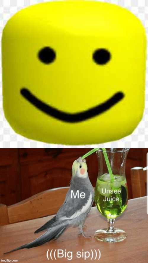 big sip | image tagged in unsee juice | made w/ Imgflip meme maker