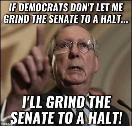 Well then | image tagged in mitch mcconnell filibuster,mitch mcconnell,senate,i am the senate,senators,repost | made w/ Imgflip meme maker