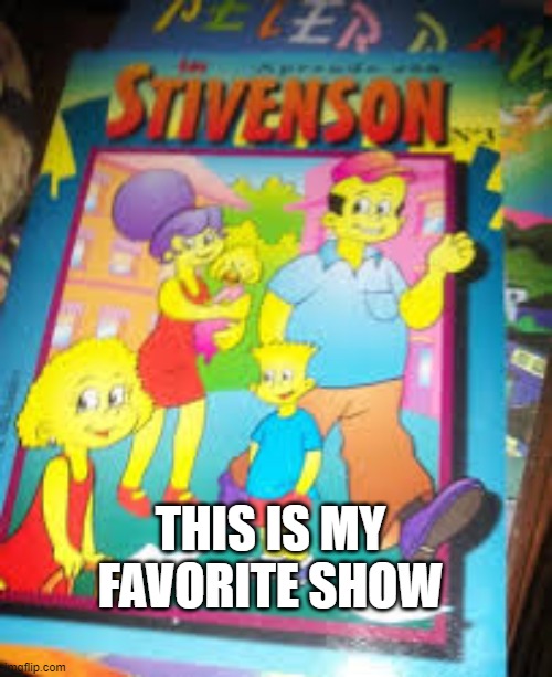 Great Knock-off | THIS IS MY FAVORITE SHOW | image tagged in knock off,simpsons | made w/ Imgflip meme maker