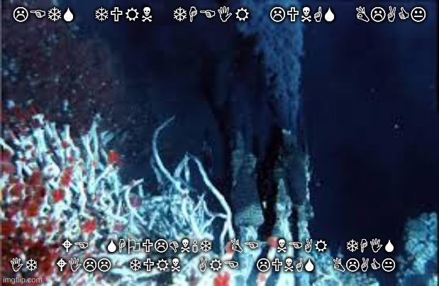 hydrothermal vent organism | LETS TURN THEIR LUNGS BLACK; WE SHOULDN'T BE NEAR THIS IT WILL TURN ARE LUNGS BLACK | image tagged in impostor of the vent | made w/ Imgflip meme maker