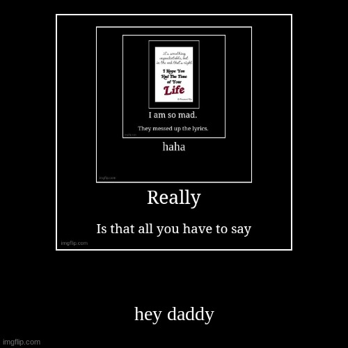 image tagged in funny,demotivationals | made w/ Imgflip demotivational maker