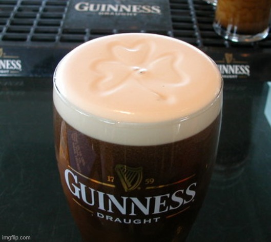 A must-have for today!  Happy St. Patt's Day! | image tagged in guinness,beer,drink beer,craft beer,cold beer here,beers | made w/ Imgflip meme maker