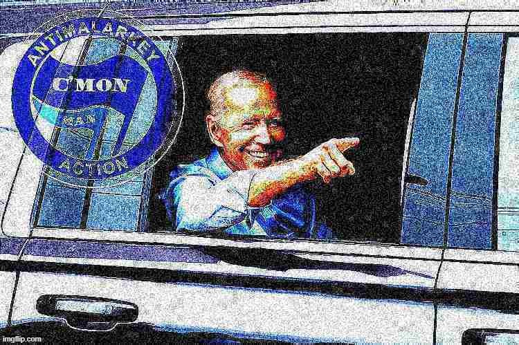 Joe Biden antimalarkey action deep-fried 1 | image tagged in joe biden antimalarkey action deep-fried 1 | made w/ Imgflip meme maker