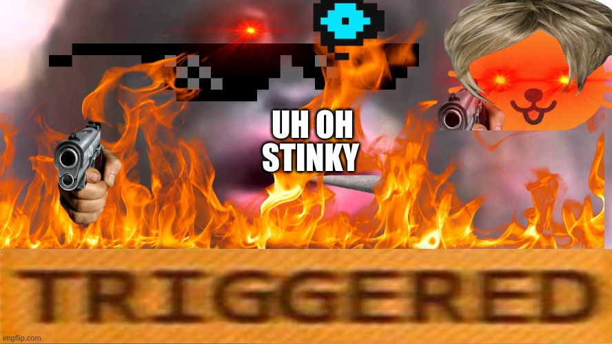 Stinky Not Happy Bout u | STINKY; UH OH | image tagged in uh oh,stinky,poop | made w/ Imgflip meme maker