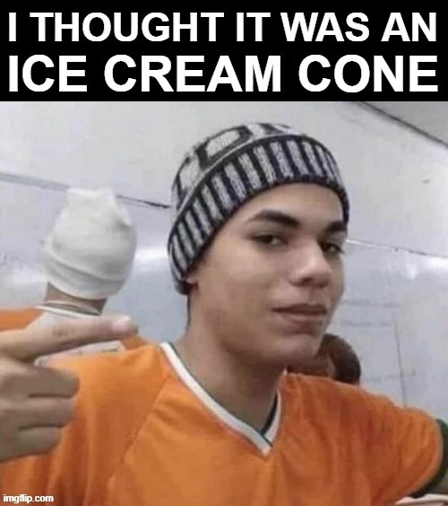 I thought it was an ice cream cone | image tagged in illusion,caps,orange,ice cream | made w/ Imgflip meme maker