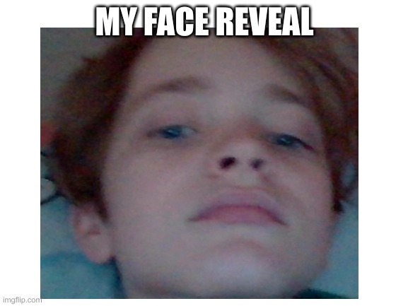 Thanks | MY FACE REVEAL | image tagged in thanks | made w/ Imgflip meme maker
