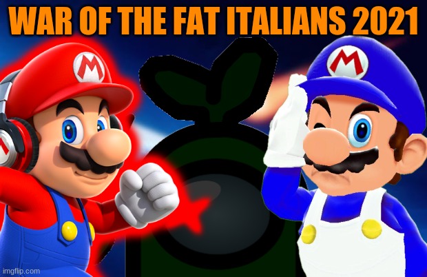 War of the Fat Italians 2021 thumbnail | WAR OF THE FAT ITALIANS 2021 | image tagged in smg4 | made w/ Imgflip meme maker