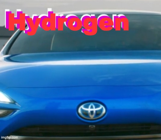 Hydrogen; Hydrogen | made w/ Imgflip meme maker