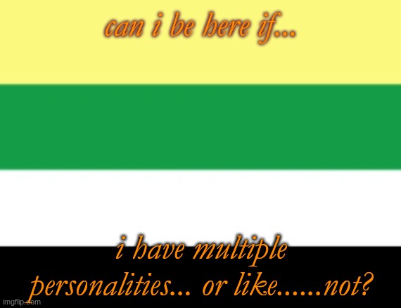 Skoliosexual pride flag | can i be here if... i have multiple personalities... or like......not? | image tagged in skoliosexual pride flag | made w/ Imgflip meme maker