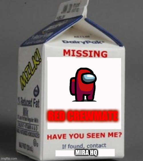 image tagged in missing,crewmate | made w/ Imgflip meme maker