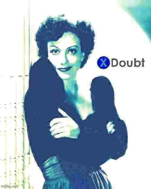 X doubt Joan Crawford | image tagged in x doubt joan crawford deep-fried 1,la noire press x to doubt,doubt,l a noire press x to doubt,actress,model | made w/ Imgflip meme maker