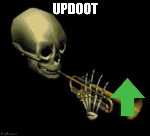 Doot | UPDOOT | image tagged in doot | made w/ Imgflip meme maker