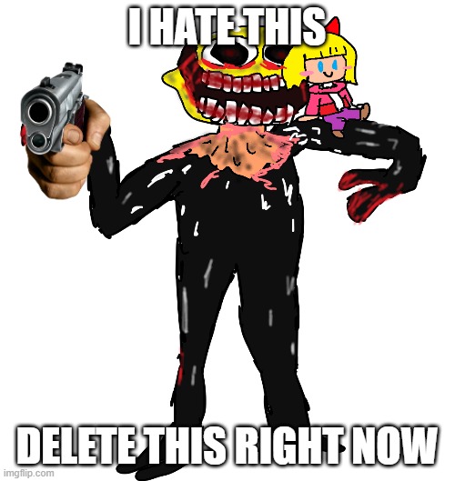 I HATE THIS DELETE THIS RIGHT NOW | made w/ Imgflip meme maker