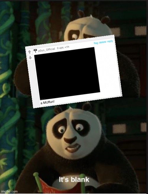 Its Blank | image tagged in its blank | made w/ Imgflip meme maker