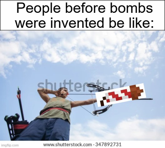 People before bombs were invented be like | People before bombs were invented be like: | image tagged in fireworks | made w/ Imgflip meme maker