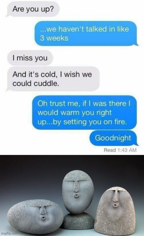 Lol | image tagged in oof stones,funny texts,texts,oof size large,funny | made w/ Imgflip meme maker