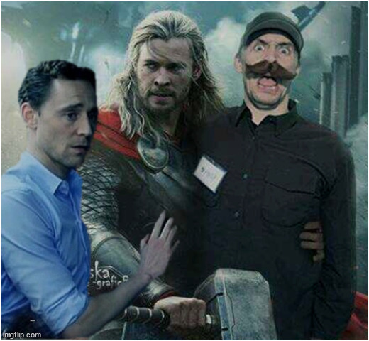 lol this is so stupid | image tagged in marvel,thor,loki,tom hiddleston | made w/ Imgflip meme maker