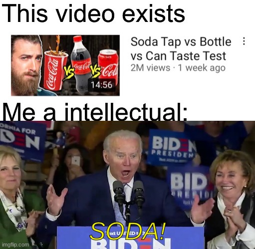 SODA! | made w/ Imgflip meme maker