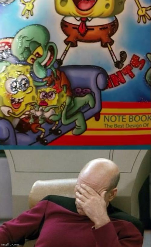 image tagged in memes,captain picard facepalm,you had one job,spongebob,squidward,wtf | made w/ Imgflip meme maker