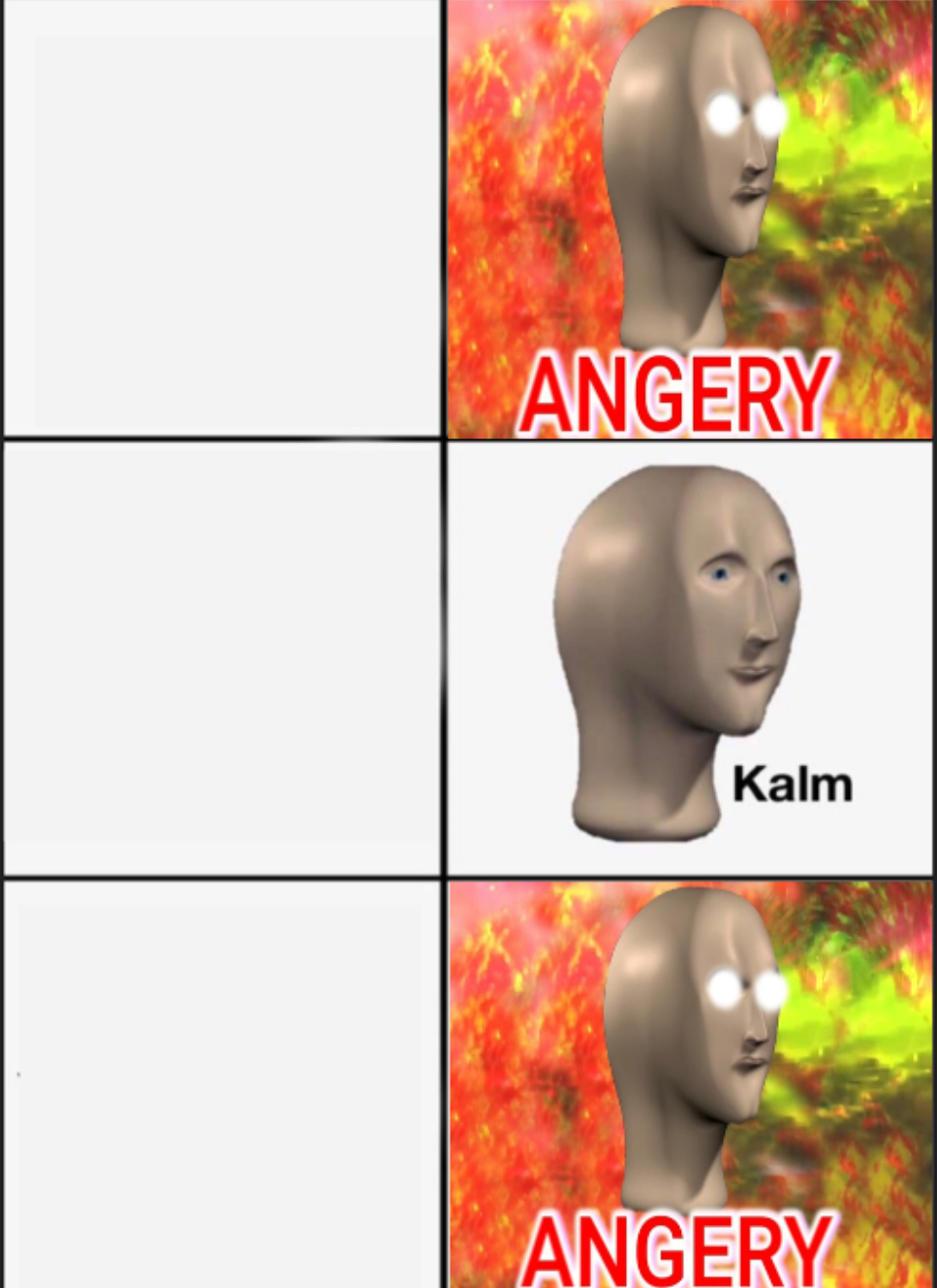 Angery Kalm Angery Blank Meme Template