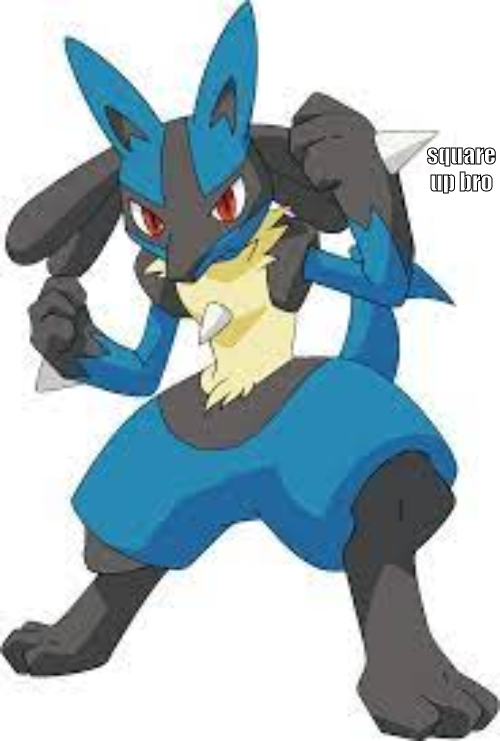 lucario square up Blank Meme Template
