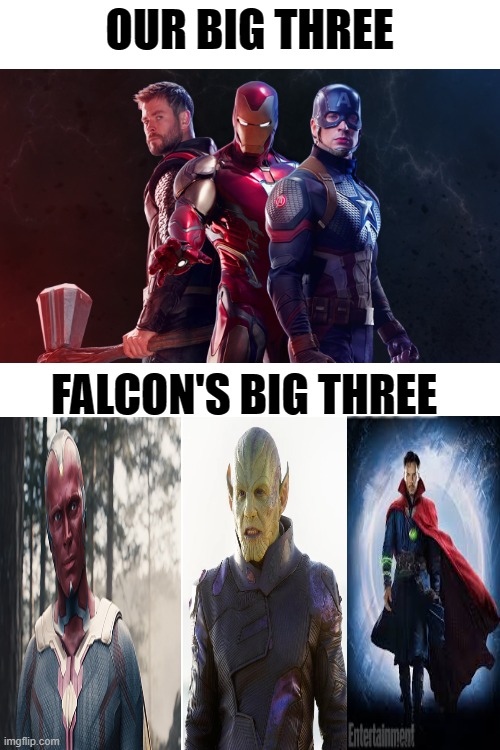 Androids, aliens, and wizards | OUR BIG THREE; FALCON'S BIG THREE | image tagged in blank white template,robots,aliens,wizards,falcon,winter soldier | made w/ Imgflip meme maker