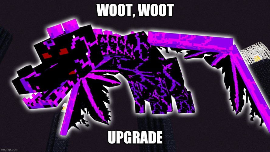 upgrade | WOOT, WOOT; UPGRADE | image tagged in upgrade | made w/ Imgflip meme maker